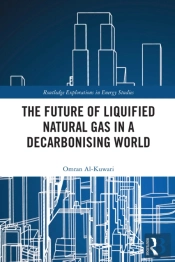 The Future Of Liquified Natural Gas In A Decarbonising World