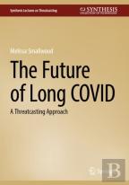 The Future Of Long Covid
