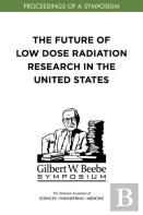 The Future Of Low Dose Radiation Research In The United States