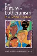 The Future Of Lutheranism In A Global Context