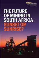 The Future Of Mining In South Africa