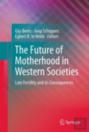 The Future Of Motherhood In Western Societies