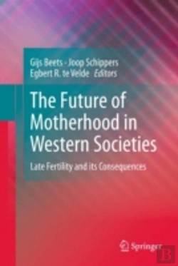 Bertrand.pt - The Future Of Motherhood In Western Societies
