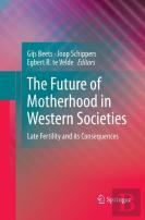 The Future Of Motherhood In Western Societies