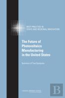 The Future Of Photovoltaics Manufacturing In The United States