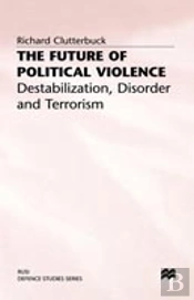 The Future Of Political Violence