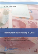 The Future Of Rural Banking In China