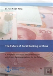 The Future Of Rural Banking In China