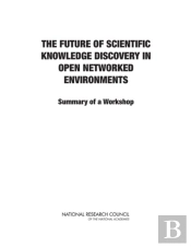 The Future Of Scientific Knowledge Discovery In Open Networked Environments