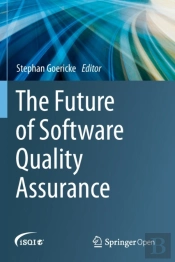 The Future Of Software Quality Assurance