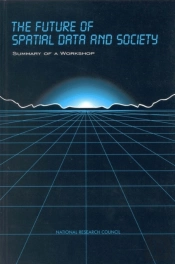 The Future Of Spatial Data And Society