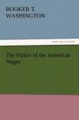 The Future Of The American Negro