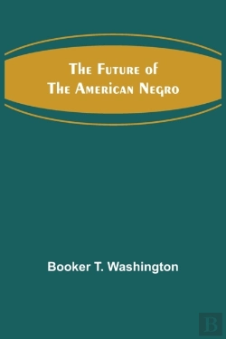 Bertrand.pt - The Future Of The American Negro