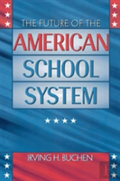 The Future Of The American School System