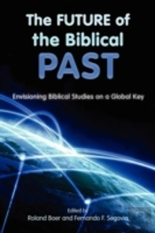 The Future Of The Biblical Past