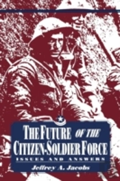 The Future Of The Citizen-Soldier Force: