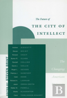 The Future Of The City Of Intellect