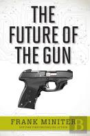 The Future Of The Gun