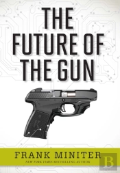 The Future Of The Gun