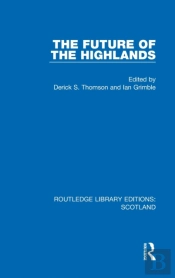 The Future Of The Highlands