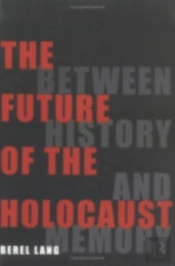 The Future Of The Holocaust
