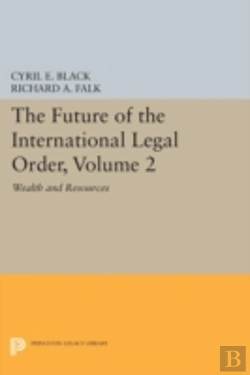 Bertrand.pt - The Future Of The International Legal Order, Volume 2