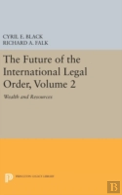 Bertrand.pt - The Future Of The International Legal Order, Volume 2
