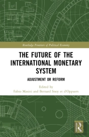 The Future Of The International Monetary System