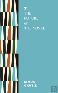 Bertrand.pt - The Future Of The Novel