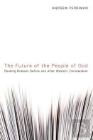 The Future Of The People Of God