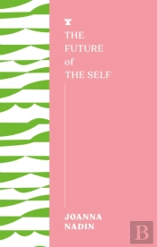 The Future Of The Self
