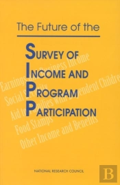 The Future Of The Survey Of Income And Program Participation