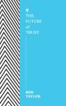 The Future Of Trust