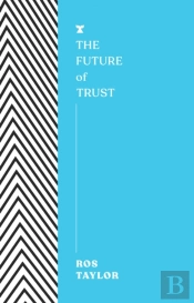 The Future Of Trust