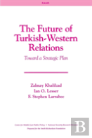 The Future Of Turkish-Western Relations