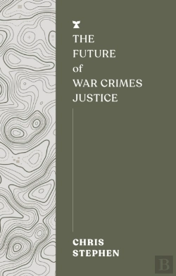 Bertrand.pt - The Future Of War Crimes Justice