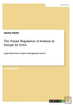 Bertrand.pt - The Future Regulation Of Aviation In Europe By Easa