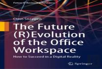 The Future (R)Evolution Of The Office Workspace