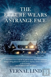 The Future Wears A Strange Face