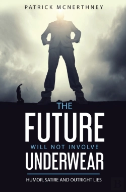 Bertrand.pt - The Future Will Not Involve Underwear