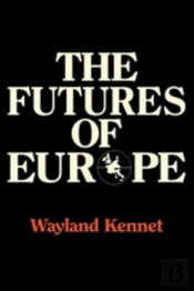 The Futures Of Europe