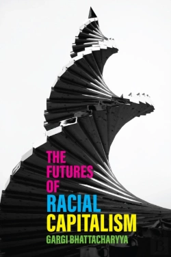 Bertrand.pt - The Futures Of Racial Capitalism
