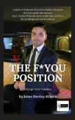 The F*You Position