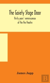 The Gaiety Stage Door  Thirty Years' Rem
