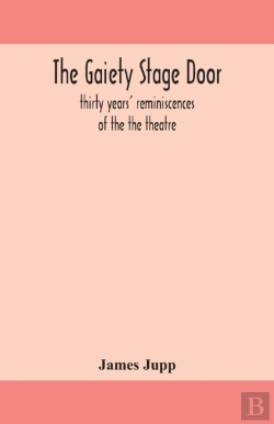 Bertrand.pt - The Gaiety Stage Door  Thirty Years' Rem