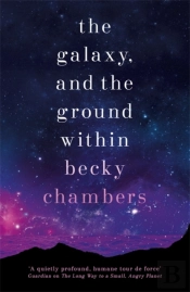 The Galaxy, And The Ground Within