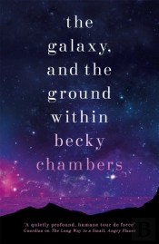 The Galaxy, And The Ground Within