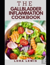 The Gallbladder Inflammation Diet
