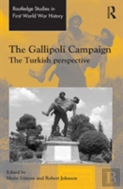 The Gallipoli Campaign