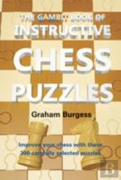 The Gambit Book Of Instructive Chess Puzzles